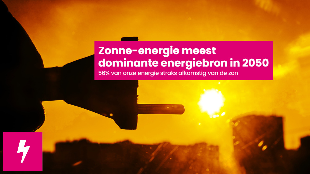 Zonne-energie Meest Dominante Energiebron In 2050 - Zelf Energie Produceren